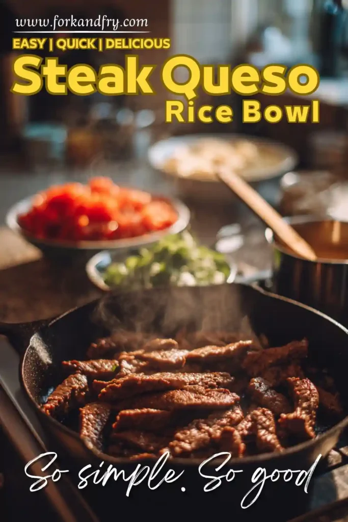 Sizzling Steak Queso Bowl – Easy Dinner with Bold Flavor Sizzling steak strips cooking in a cast iron pan with rice bowl toppings in background