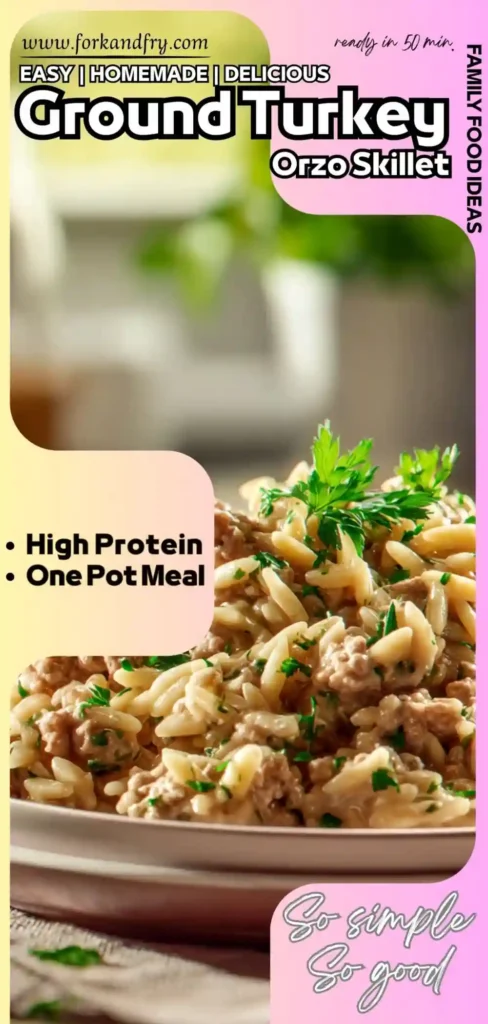 One-Pot Ground Turkey Orzo Dinner Easy ground turkey dinner idea with pasta