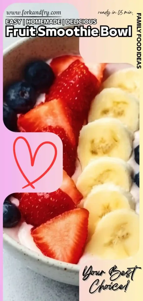 Fruit Smoothie Bowl – Ready in Just 5 Minutes! Colorful smoothie bowl with strawberries, blueberries, and banana slices arranged in rows