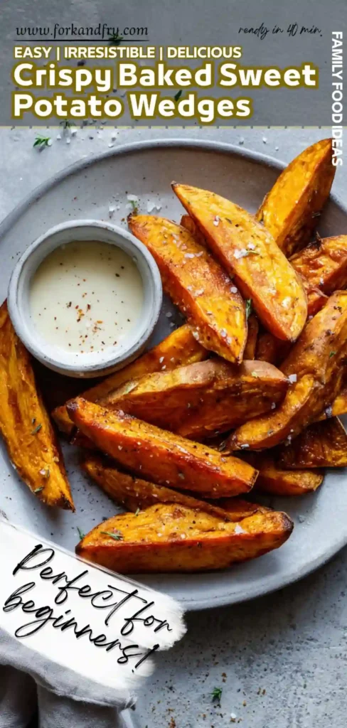 Easy Crispy Baked Sweet Potato Wedges for Beginners vertical layout of crispy baked sweet potato wedges with dip and text highlights