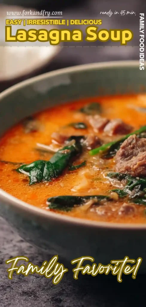 Irresistible Lasagna Soup – Family Food Idea creamy lasagna soup with beef, spinach, and tomato broth in branded vertical story format