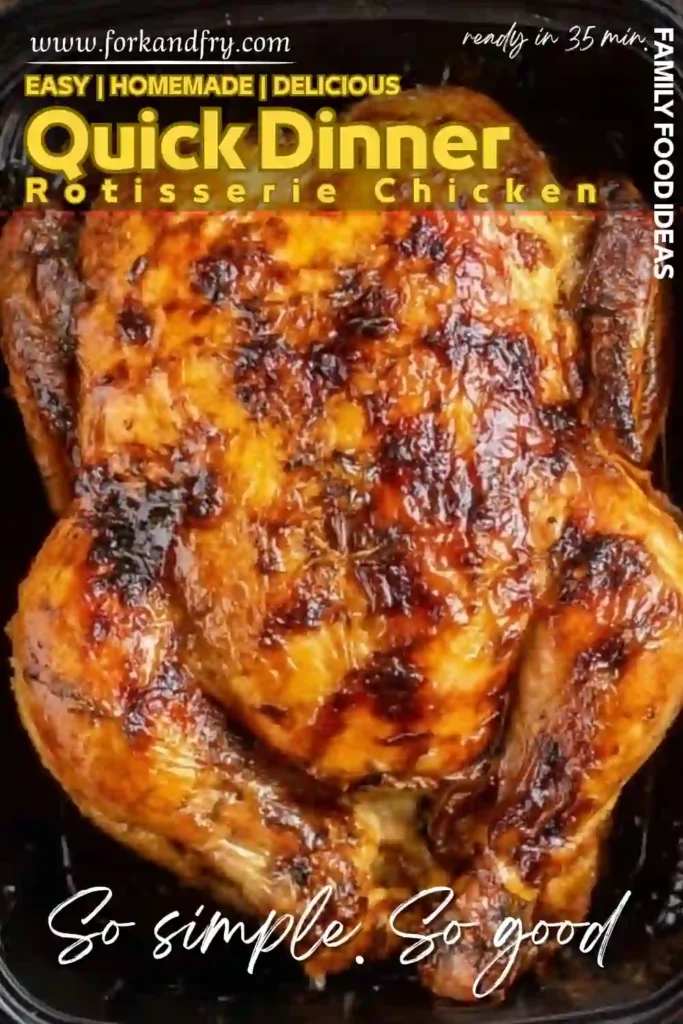 Quick Rotisserie Chicken Dinner Idea Whole roasted rotisserie chicken with golden brown skin in black tray, styled for quick dinner recipes