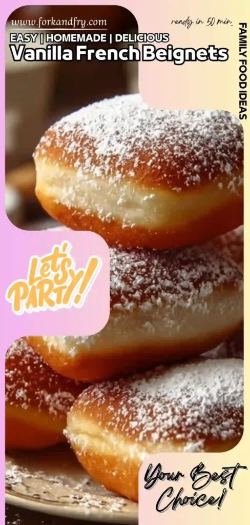 Vanilla Beignets Light Fluffy Homemade Ready Fast Stacked vanilla French beignets with powdered sugar and pastel graphic text overlay