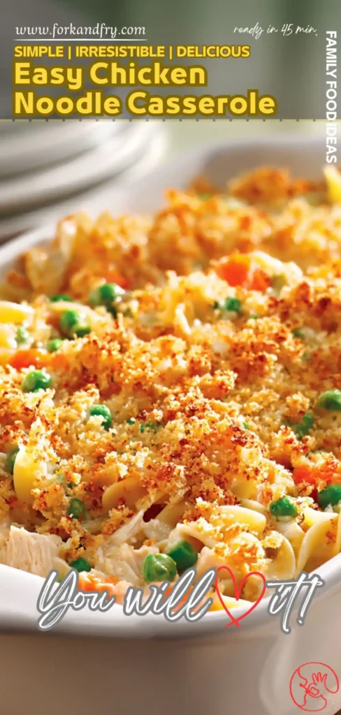 Cheesy Chicken Noodle Casserole for Family Dinners Cheesy chicken noodle casserole with golden breadcrumbs and vegetables in a white dish with graphic text overlay