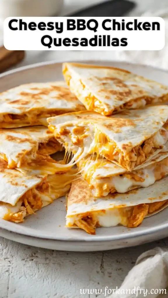 Cheesy BBQ Chicken Quesadillas – Irresistible and Easy pulled cheesy bbq chicken quesadillas stacked on plate with text overlay
