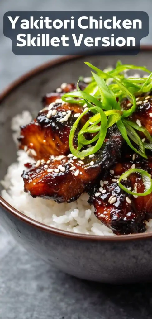 Yakitori chicken skillet version with glazed teriyaki chicken, sesame seeds, and green onions over white rice
