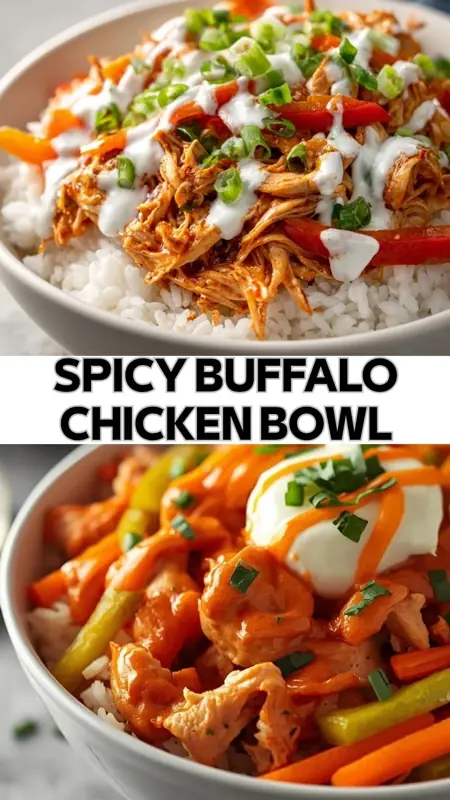 Spicy Buffalo Chicken Bowl – Flavorful & Protein-Packed spicy buffalo chicken bowl with shredded chicken, rice, vegetables, and creamy drizzle topping