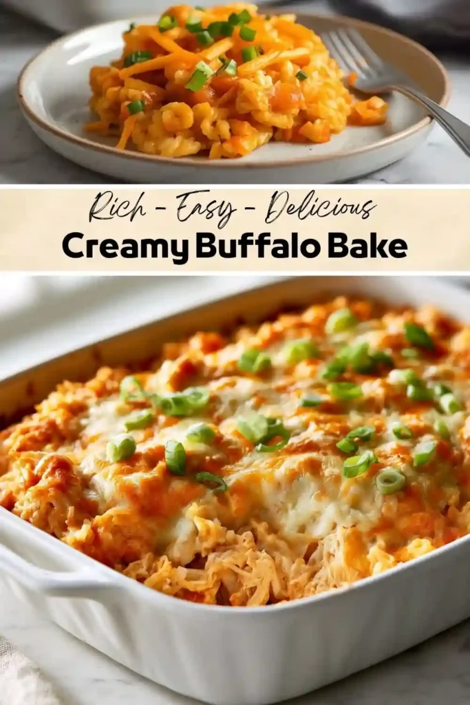 Creamy Buffalo Bake Creamy buffalo chicken casserole topped with melted cheese and sliced green onions in a white baking dish.